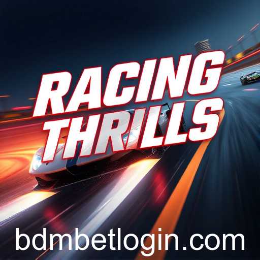 Exploring the Excitement of 'Racing Thrills': A Dive into Competitive Gaming